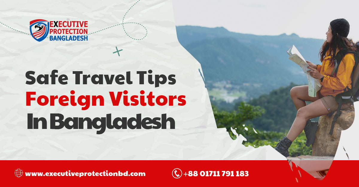 Safe Travel Tips for Foreign Visitors